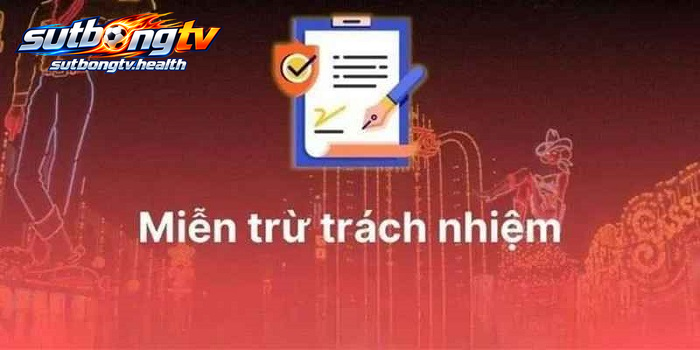 Miễn Trừ Trách Nhiệm Là Gì?
